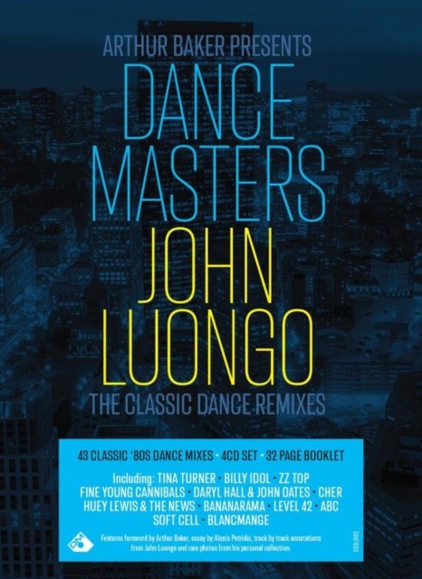 Arthur Baker Presents Dance Masters - John Luongo (4CD)