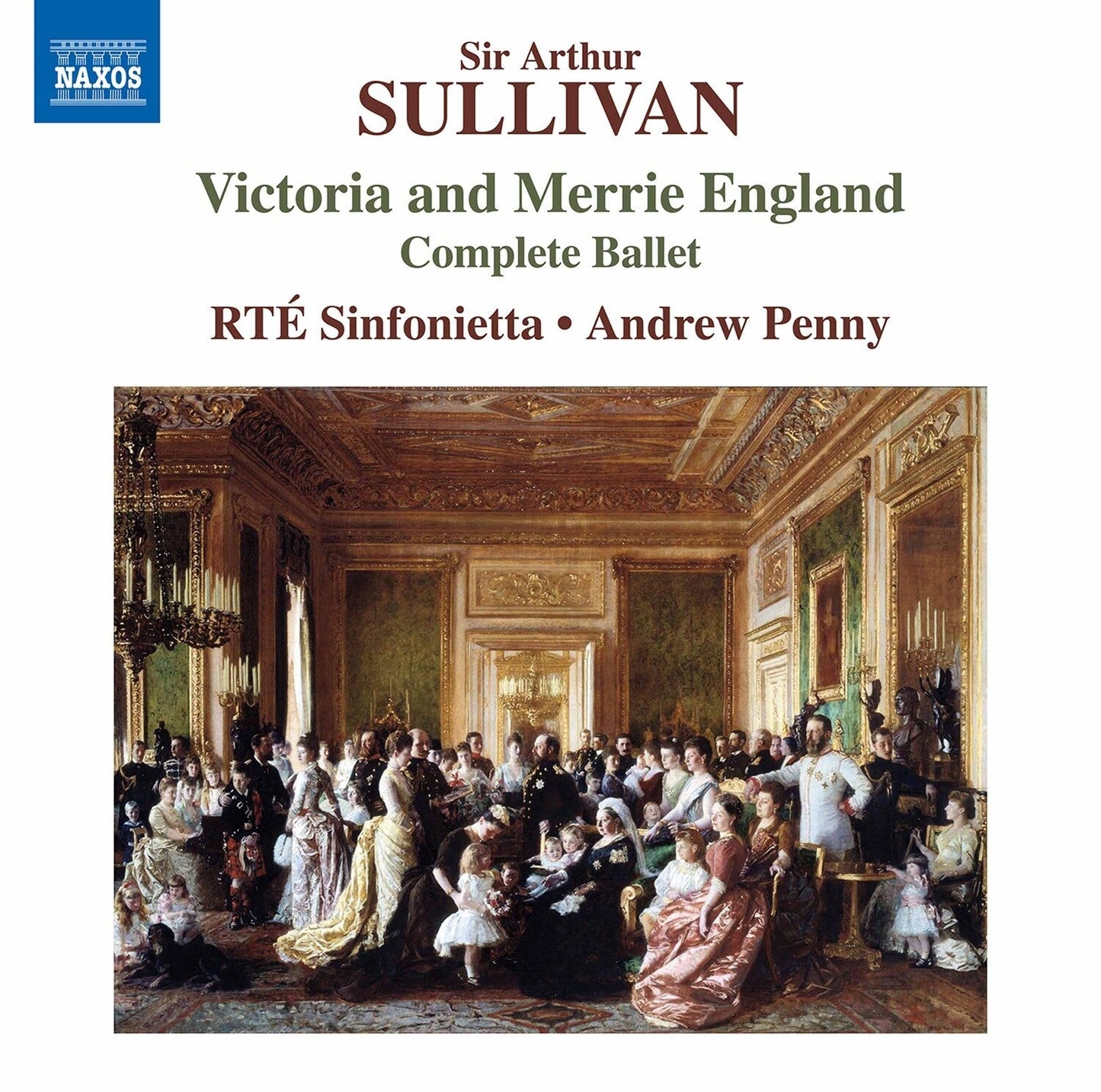 Sullivan: Victoria & Merrie England (Complete Ballet)