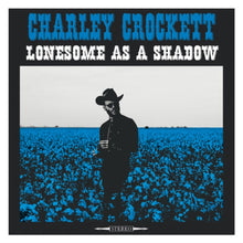 Charley Crockett - Lonesome As A Shadow - CD