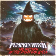 Return Of The Pumpkin Witch