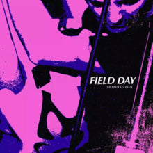 Field Day - Acquisition - LP Vinyl