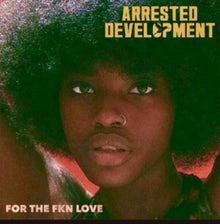 Arrested Development - For The Fkn Love - LP Vinyl