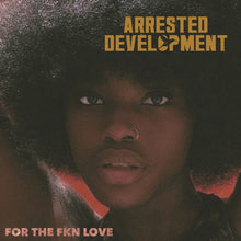 Arrested Development - For The Fkn Love - CD