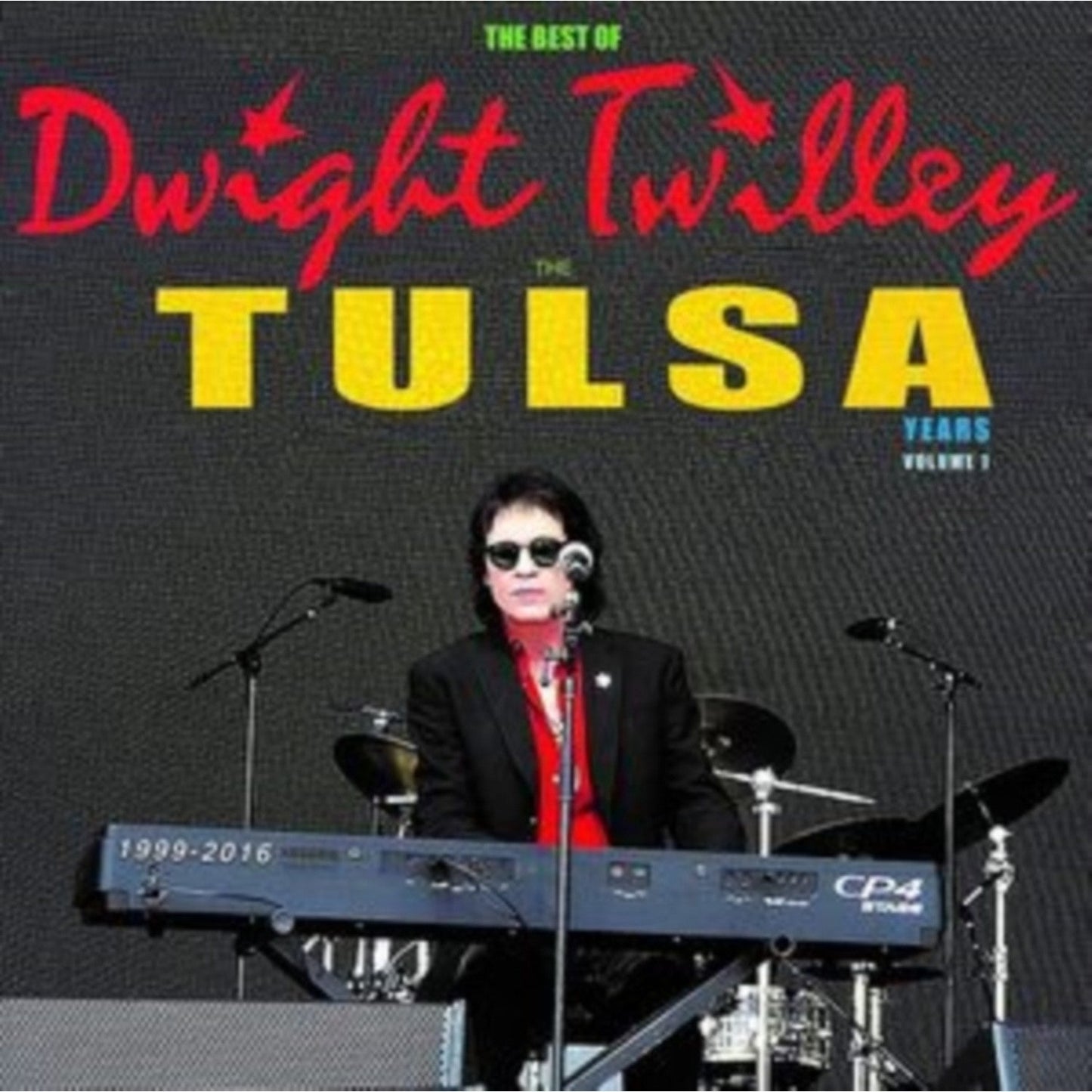Best Of Dwight Twilley The Tulsa Years 1999-2016: Vol 1