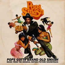 Pops Gotta Brand Old Smash: Ost