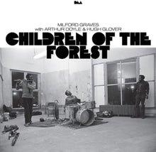 Milford With Arthur Doyle & Hugh Glover Graves - Children Of The Forest (2LP)