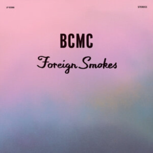 Bcmc - Foriegn Smokes - LP Vinyl