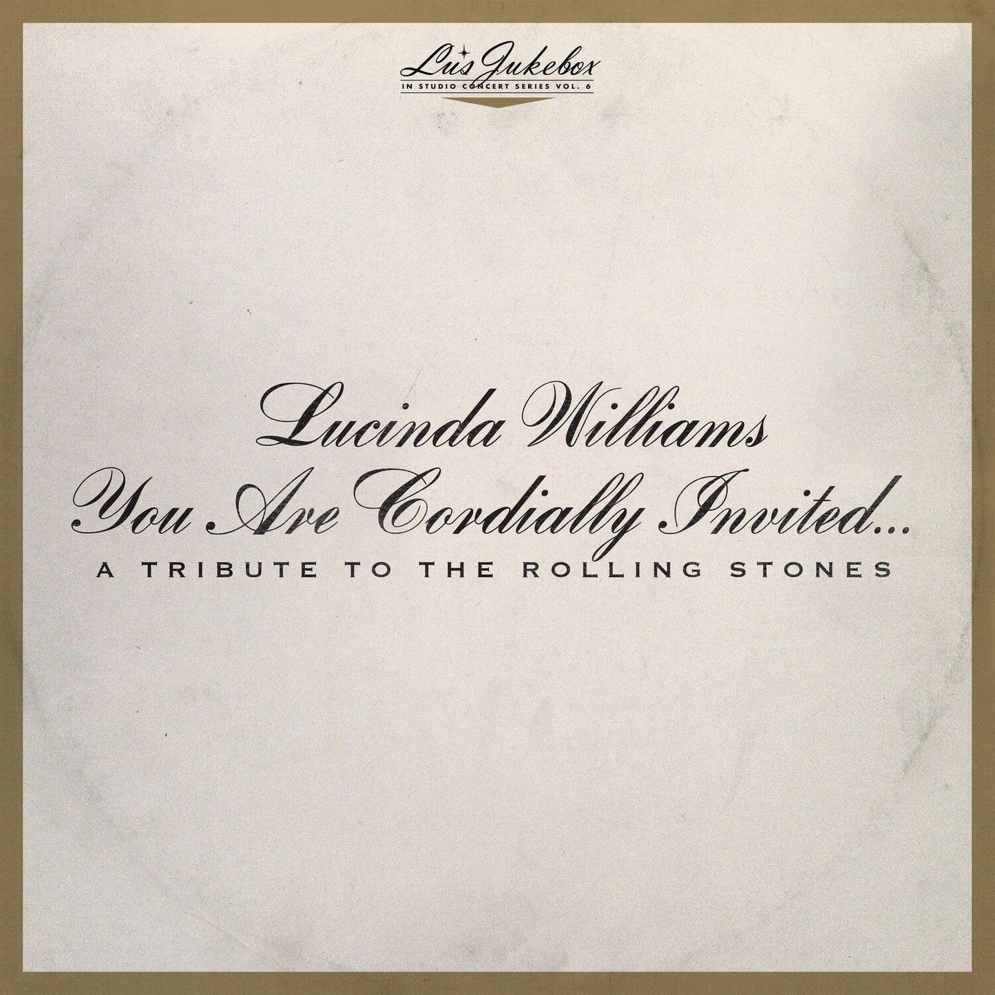 Lu's Jukebox Vol. 6: You Are Cordially Invited... A Tribute To The Rolling Stones