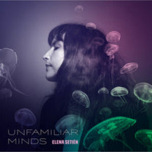 Unfamiliar Minds (Translucent Blue LP Vinyl/Dl)