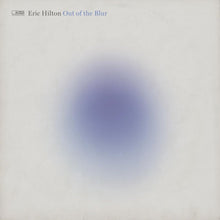 Out Of The Blur (Clear LP Vinyl)