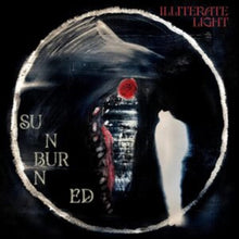Illiterate Light - Sunburned - LP Vinyl