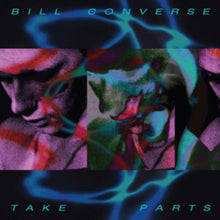Bill Converse - Take Parts (Import) - LP Vinyl