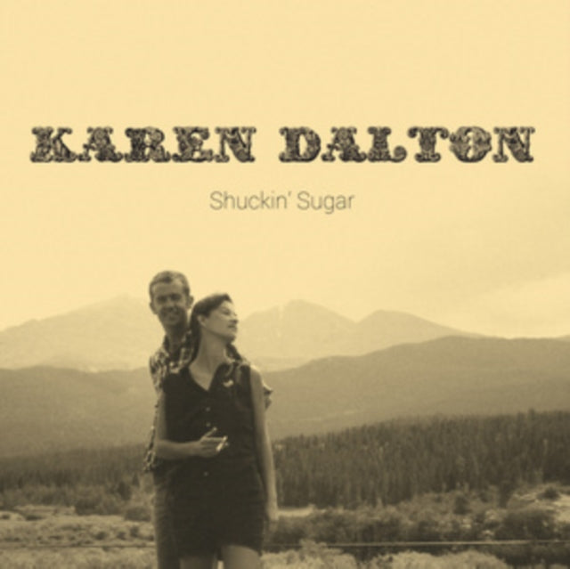 Karen Dalton - Shuckin' Sugar - CD