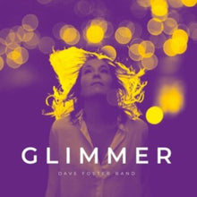 Dave Band Foster - Glimmer - CD