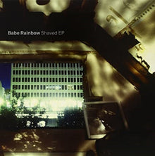 Babe Rainbow - Shaved - 12 Inch Vinyl