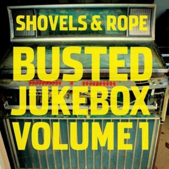 Shovels & Rope - Busted Jukebox Vol.1 - LP Vinyl