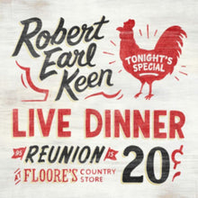 Robert Earl Keen - Live Dinner Reunion - LP Vinyl