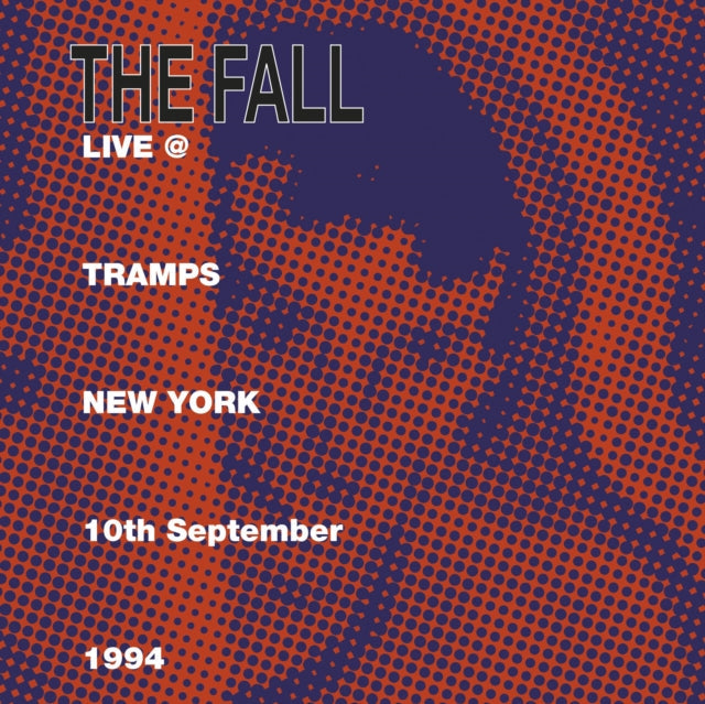 Fall - Live At Tramps New York 1984 - LP Vinyl