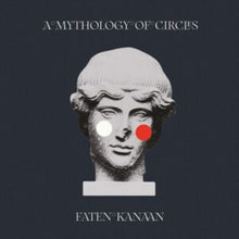 Faten Kanaan - Mythology Of Circles (Dl Card) - LP Vinyl