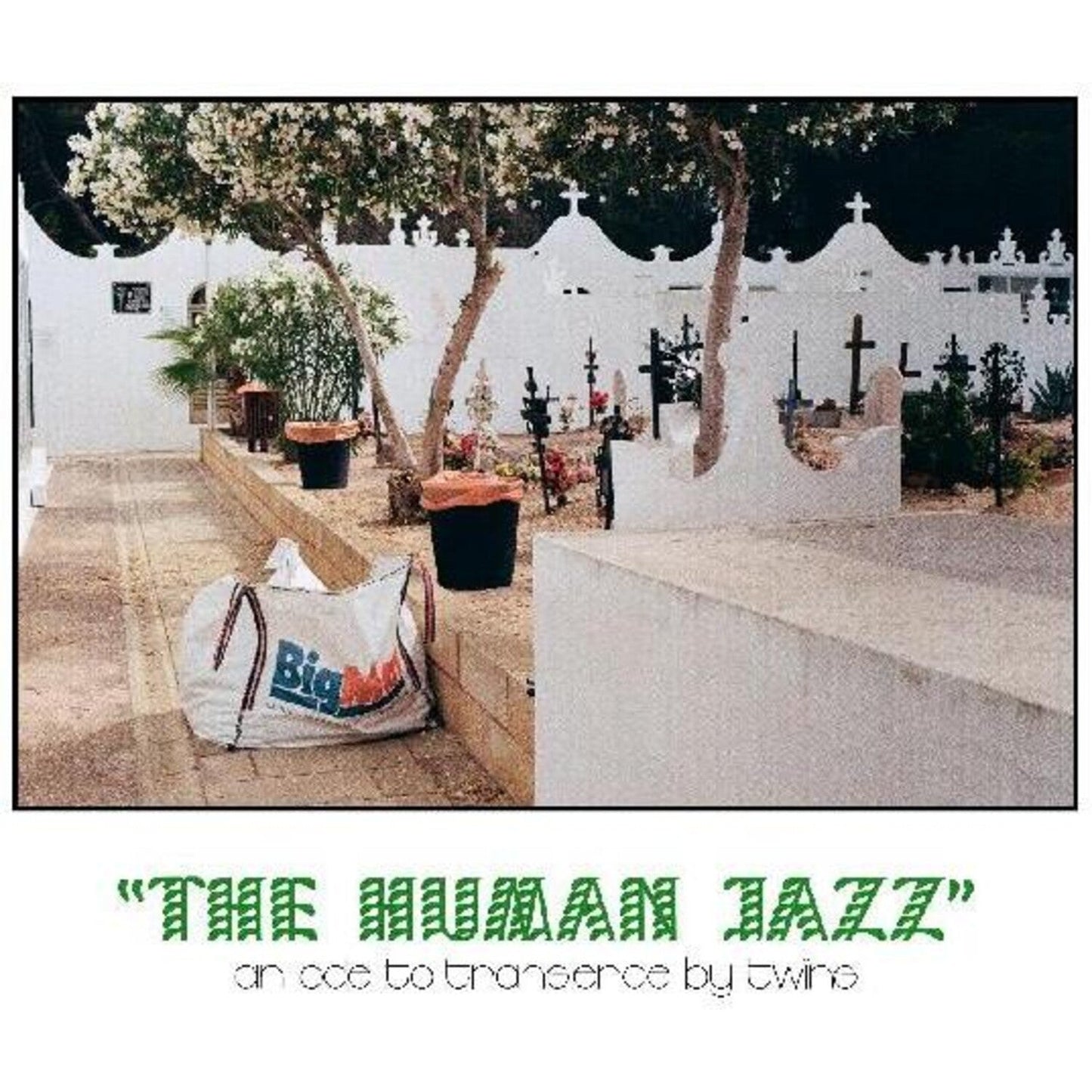 Human Jazz (Limited First Edition Pressing)