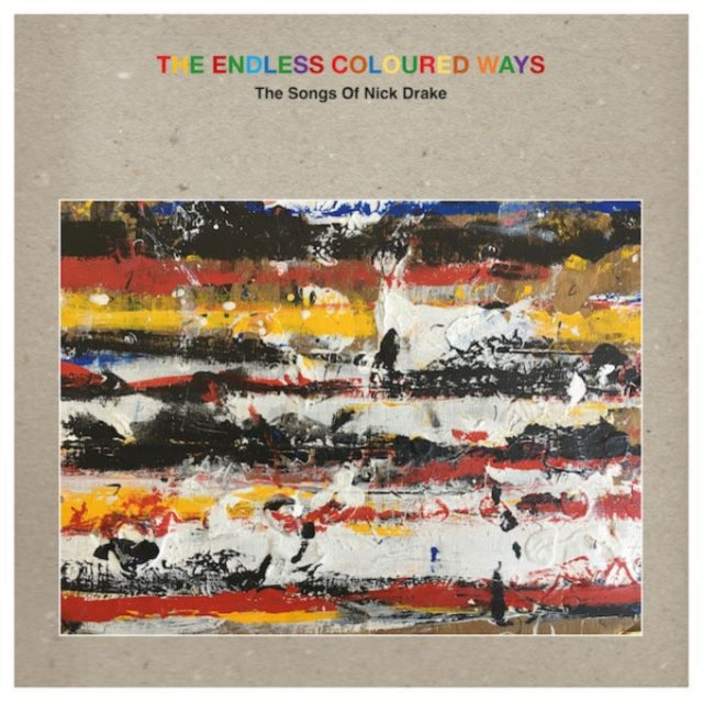 Various Artists - Endless Coloured Ways: The Songs Of Nick Drake (Grey Vinyl/2LP/7Inch)