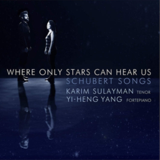 Fortepiano Karim Tenor; Yi-Heng Yang Sulayman - Where Only Stars Can Hear Us:  Schubert Songs - CD