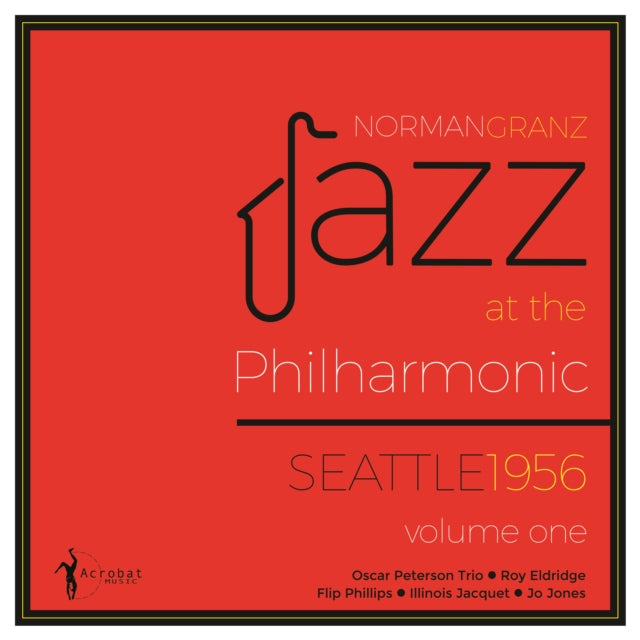 Jazz At The Philharmonic Seattle 1956: Vol. 1