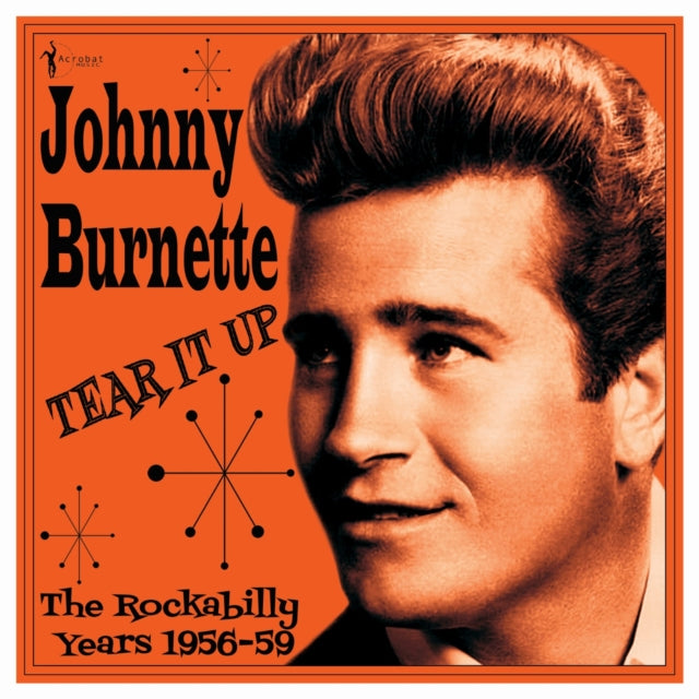 Johnny Burnette - Tear It Up: The Rockabilly Years 1956-59 - LP Vinyl