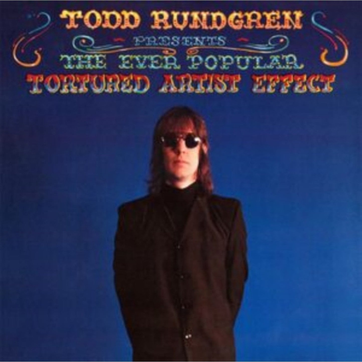 Ever Popular Tortured Artist Effect (180G/Limited Edition/Gatefold Cover)