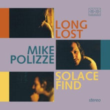 Mike Polizze - Long Lost Solace Find - CD
