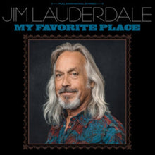 Jim Lauderdale - My Favorite Place - LP Vinyl