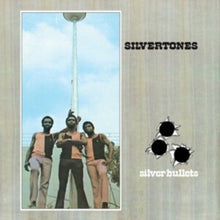Silvertones - Silver Bullets - LP Vinyl