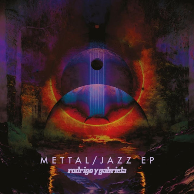 Rodrigo Y Gabriela - Mettal / Jazz Eps - CD