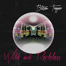 Wild & Reckless