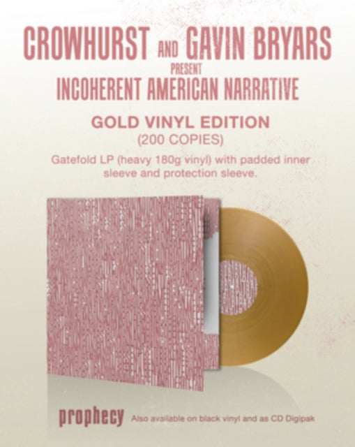 Crowhurst & Gavin Bryars - Crowhurst & Gavin Bryars Present Incoherent American Narrative (Gold LP Vinyl)