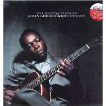 Whiskey & Wimmen: John Lee Hooker's Finest