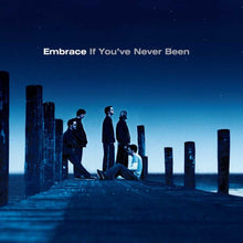 Embrace - If You've Never Been - LP Vinyl