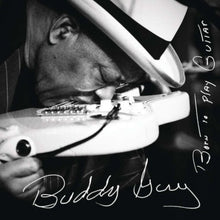 Buddy Guy - Born To Play Guitar - CD
