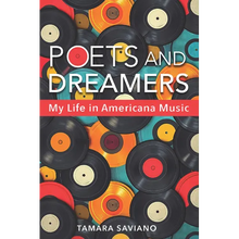 Poets and Dreamers: My Life in Americana Music