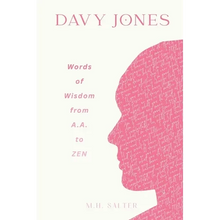 Davy Jones: Words of Wisdom From A.A. to ZEN - Paperback