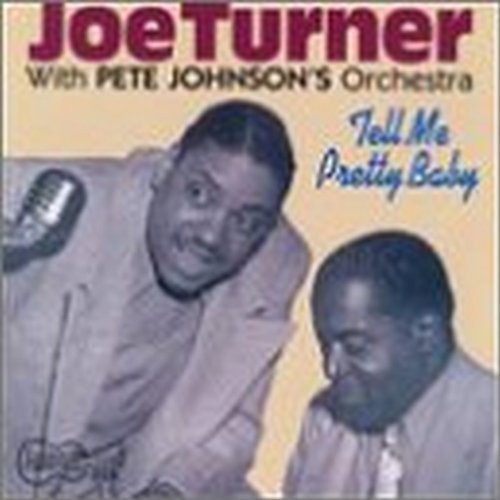 Big Turner Joe - Tell Me Pretty Baby [CD]