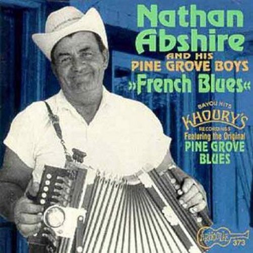 Nathan Abshire - French Blues [CD]