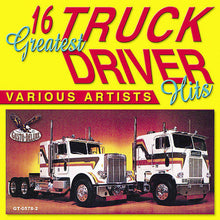 16 Greatest Truck Drivin Hits - 16 Greatest Truck Driving Hits [CD]