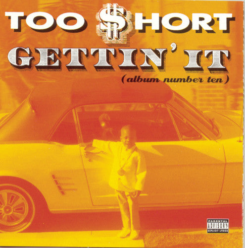 the album cover for Too $hort - Gettin It (Album Number 10)