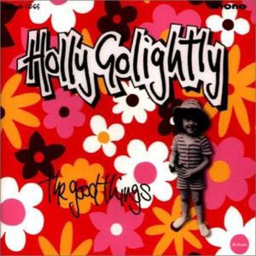 the album cover for Holly Golightly - Good Things