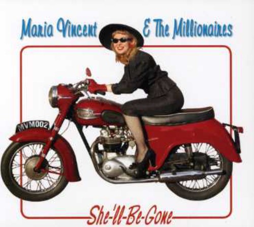the album cover for Maria Vincent & The Millionaires - She'll Be Gone [Import]