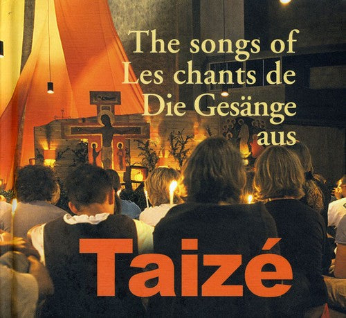 Taiz‚ - The Songs Of Taize [CD]