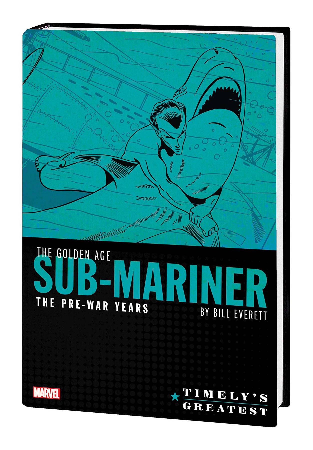 TIMELYS GREATEST GOLDEN AGE SUB-MARINER BY EVERETT HC Sealed New