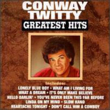 the album cover for Conway Twitty - Greatest Hits