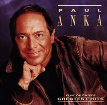 the album cover for Paul Anka - Five Decades of Hits